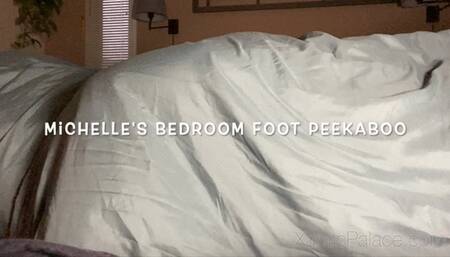 Michelle's Bedroom Foot Peekabo