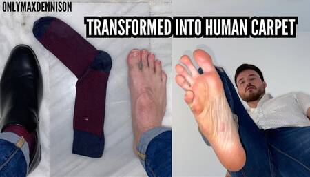 transformed into human carpet - gay foot domination