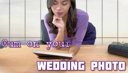 Cum on your Wedding Picture