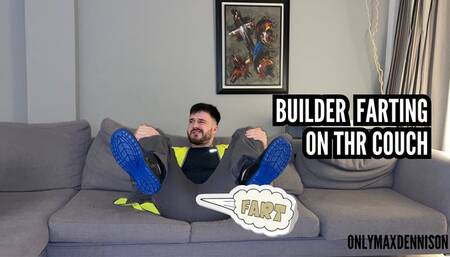 Builder farting on the couch