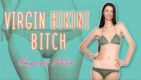 Virgin Bikini Bitch - 600p