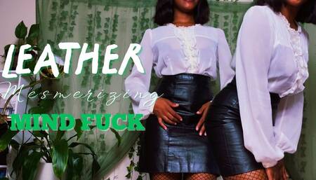 Leather Mesmerizing MindFuck