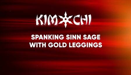 Spanking Sinn Sage with Gold Leggings