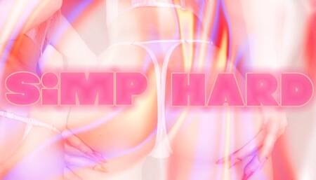 Simp HARD