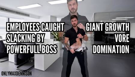 giant growth - vore - domination - employees caught slacking by powerful boss