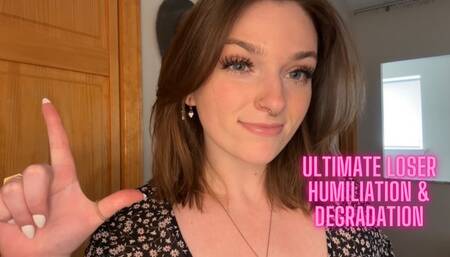 Ultimate Loser Humiliation and Degradation