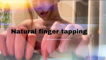 All natural finger tapping