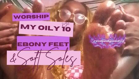 Worship My Oily, Ebony Size 10 Feet & Soft Soles
