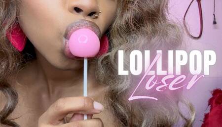 Lollipop Loser