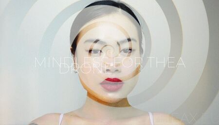 MINDLESS DRONE FOR THEA