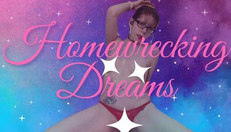 Home Wreaking Dreams - Sara Desire XO - cum cheat with me now