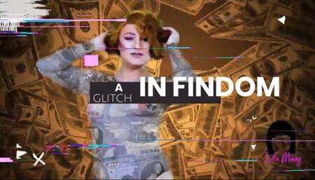 A Glitch in Findom Lola Minaj Trans Financial Domination Mesmerizing Mind Fuck AUDIO ONLY