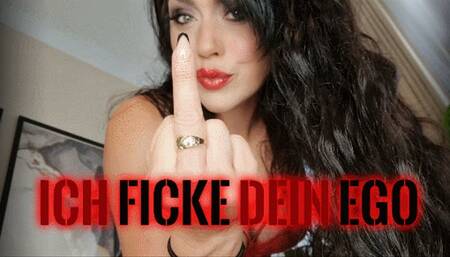 Ich ficke dein Ego