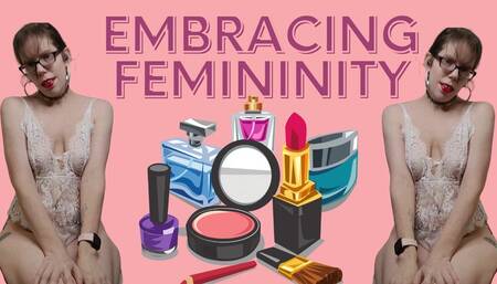 Embracing femininity - Sara Desire XO - sissy training
