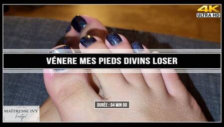 Vénere mes pieds divins loser 4K