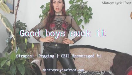 Good boys suck it