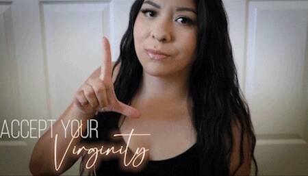 Accept Your Virginity