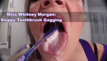 Whitney Morgan: Sloppy Toothbrush Gagging - wmv