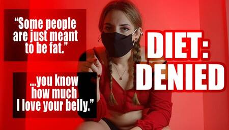 Diet: DENIED - Weight Gain Encouragement WMV