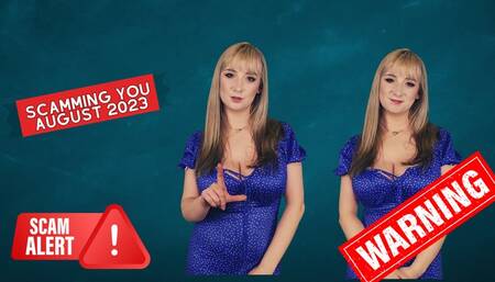 Scamming you August 23