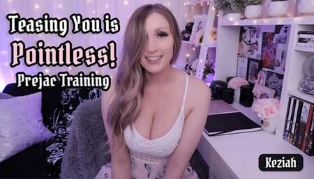 Teasing You is Pointless! Prejac Training (720p)