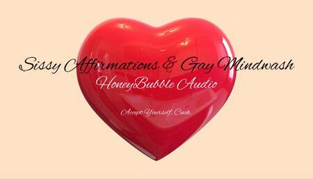 Sissy Affirmations & Gay Mindwash