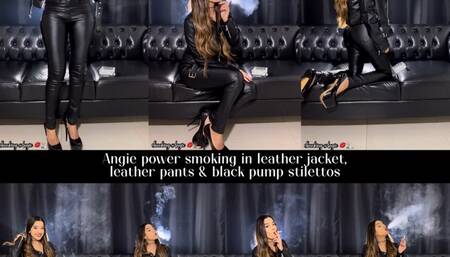 Angie power smoking Marlboro reds in leather jacket, leather pants & black pump stilettos