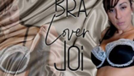 Bra Lover JOI