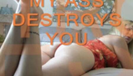 MY ASS DESTROYS YOU mov