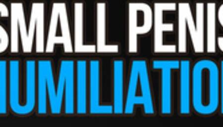 Small Penis Humiliation for Tiny Dick Losers