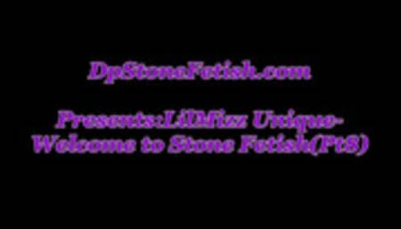 LilMiss Unique-Welcome to Stone Fetish(Pt8)