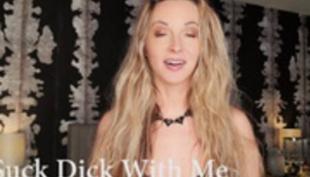 Suck Dick With Me