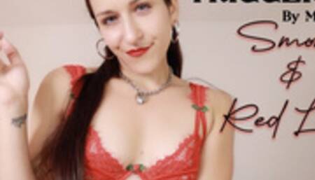 Triggered By My Smoke & Red Lips