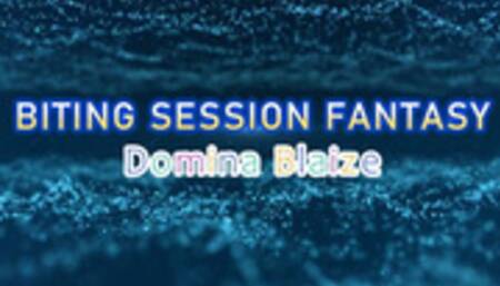 Biting Session Fantasy