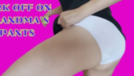 JERK OFF ON GRANDMA'S SLIP