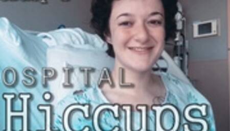 Hospital Hiccups