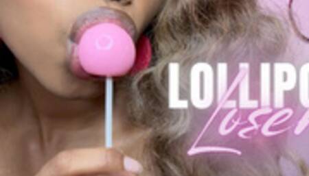 Lollipop Loser