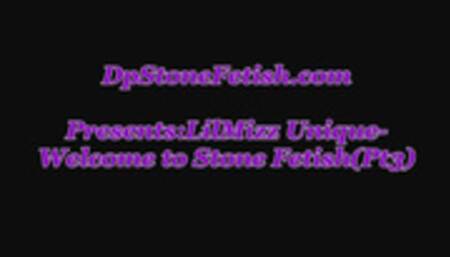 LilMiss Unique-Welcome to Stone Fetish(Pt3)
