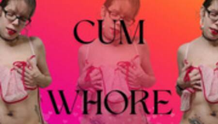 Cum Whore - Sara Desire xo - CEI