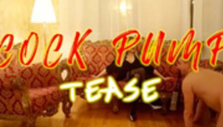 PUMP TEASING MY SLAVE