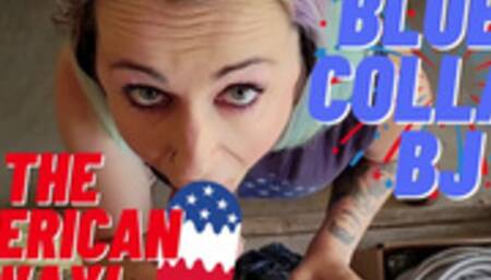 Blue-Collar BJ the American Way! - JennaCyde - Femdom - big tits