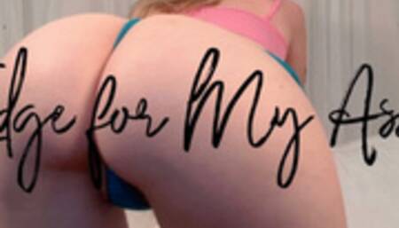 Edge for Princess Ass