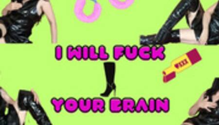 I FUCK YOUR MIND AND WALLET