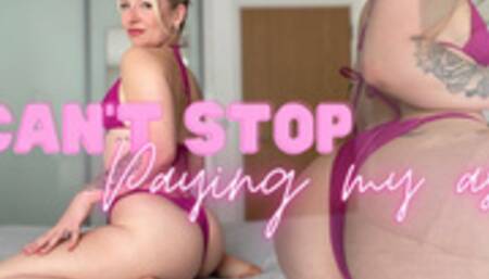 Can't Stop Paying My Ass