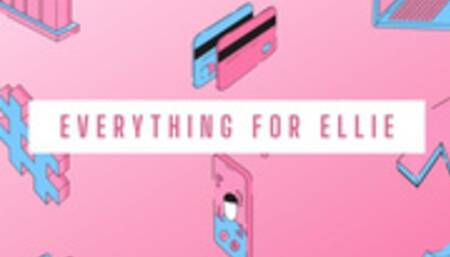 Everything for Ellie