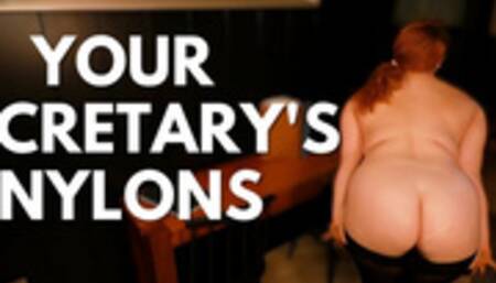 Your Secretarys Nylons