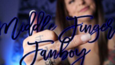 Middle Finger Fanboy - HD