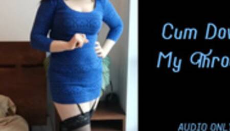 Cum Down My Throat!