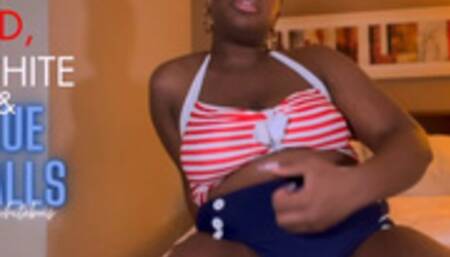 Red, White and BLUE BALLS for whitebois bnwo HD MP4 1080p by Royal Ro with Interracial Domination, Cum Denial, JOI, Jerk Off Instruction, BNWO, Ebony Female Domination, Bratty, Orgasm Control, Ebony Ass Worship, Ebony Goddess, Body Worship