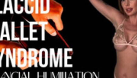 Flaccid Wallet Syndrome